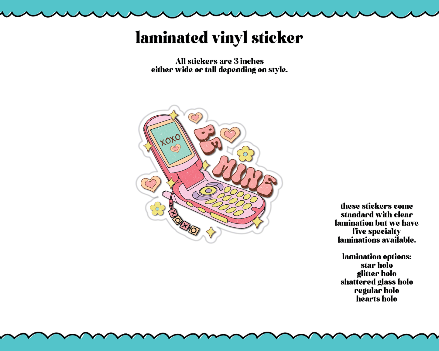 Laminated Vinyl Large Diecut Stickers-Be Mine Phone