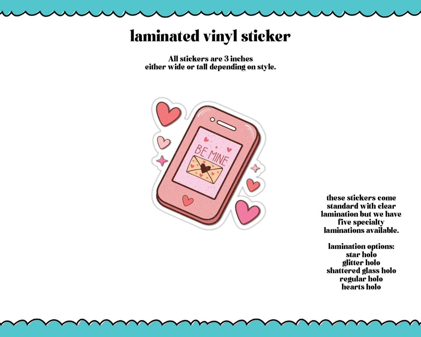 Laminated Vinyl Large Diecut Stickers-Be Mine