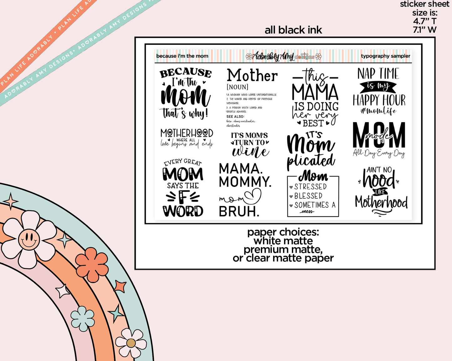 Because I'm the Mom Deco Typography Sampler Planner Stickers
