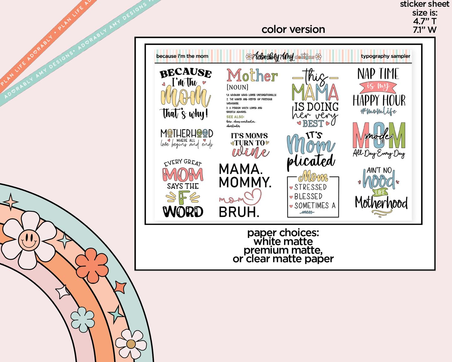 Because I'm the Mom Deco Typography Sampler Planner Stickers