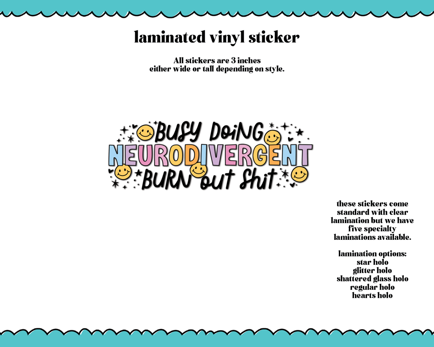 Laminated Vinyl Large Diecut Stickers- Busy Doing Neurodivergent Burn Out Shit