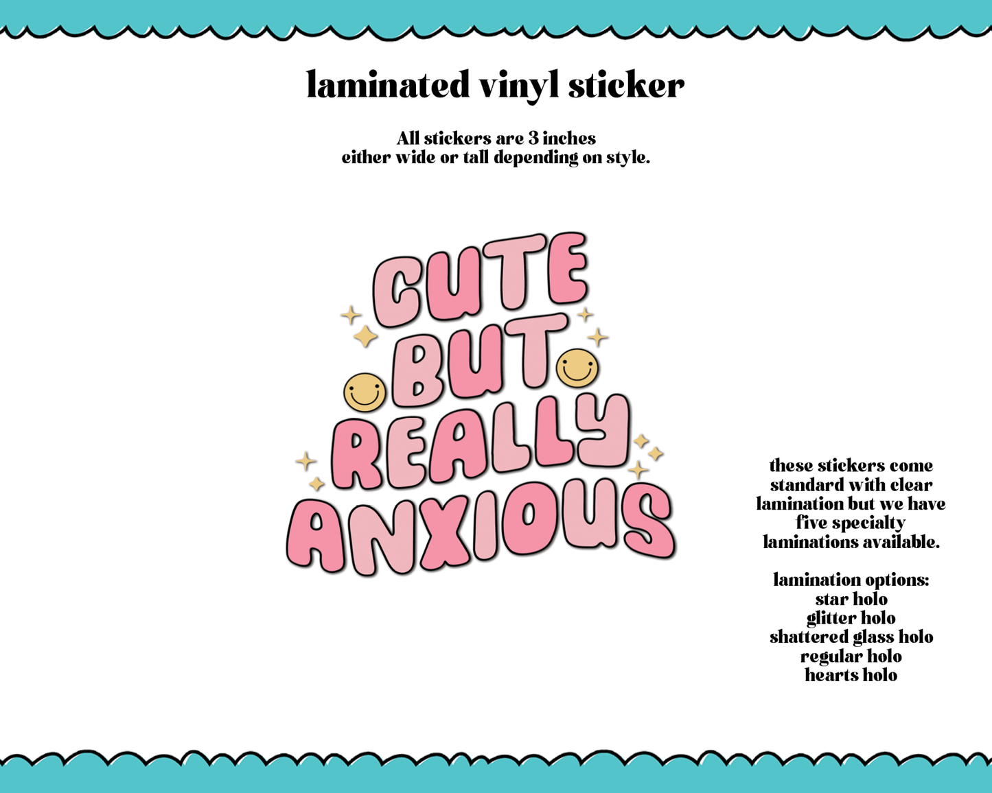 Laminated Vinyl Large Diecut Stickers- Cute But Really Anxious