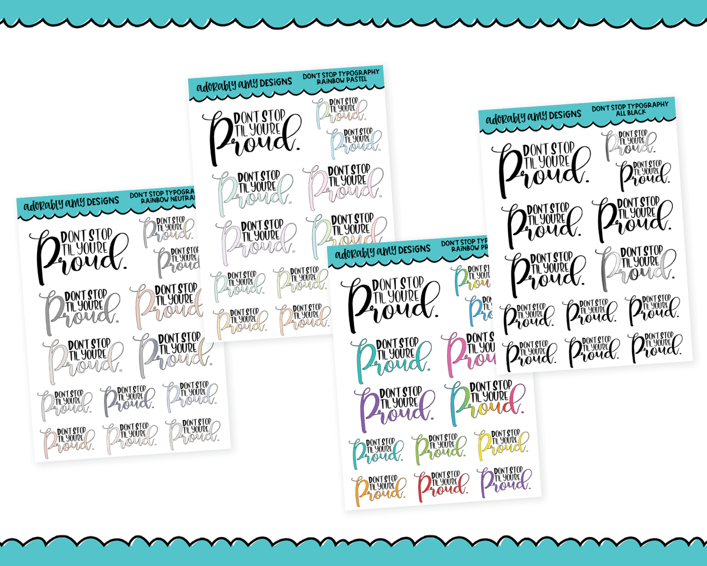 Rainbow or Black Don't Stop Til You're Proud Typography Planner Stickers for any Planner or Insert