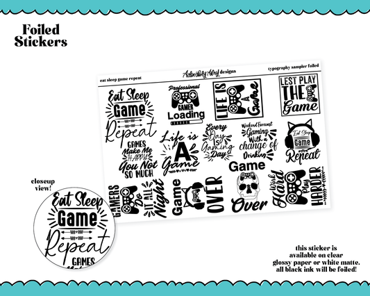 Foiled Eat Sleep Game Repeat Typography Sampler