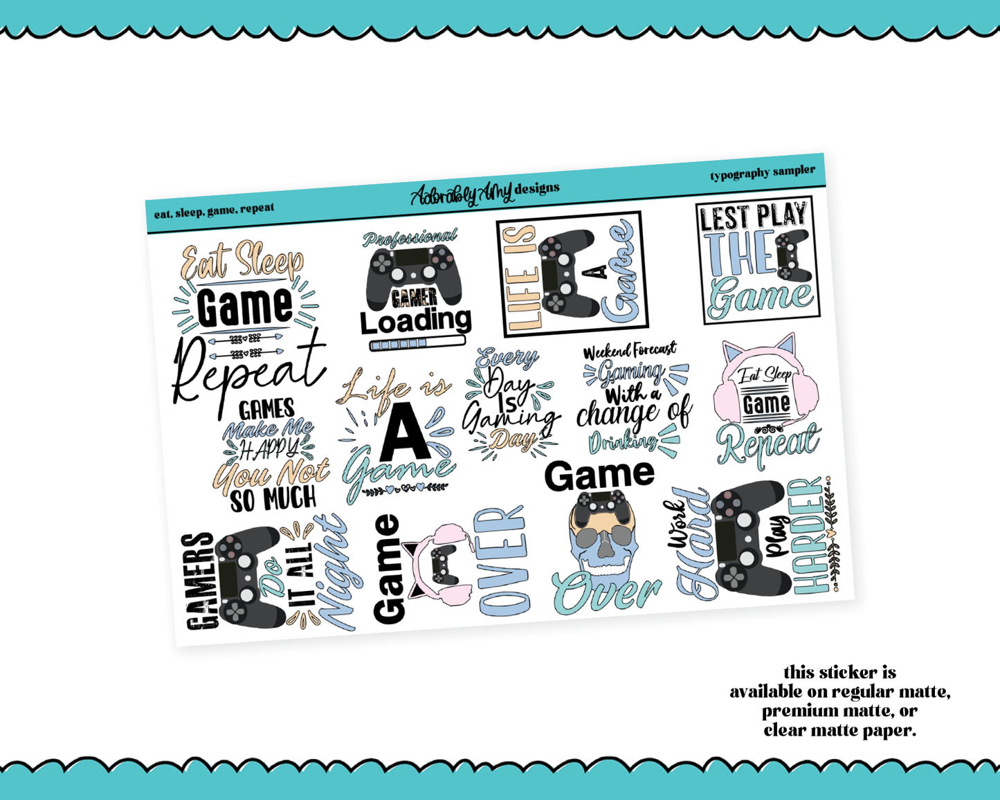 Eat, Sleep, Game, Repeat Typography Sampler Planner Stickers for any Planner or Insert