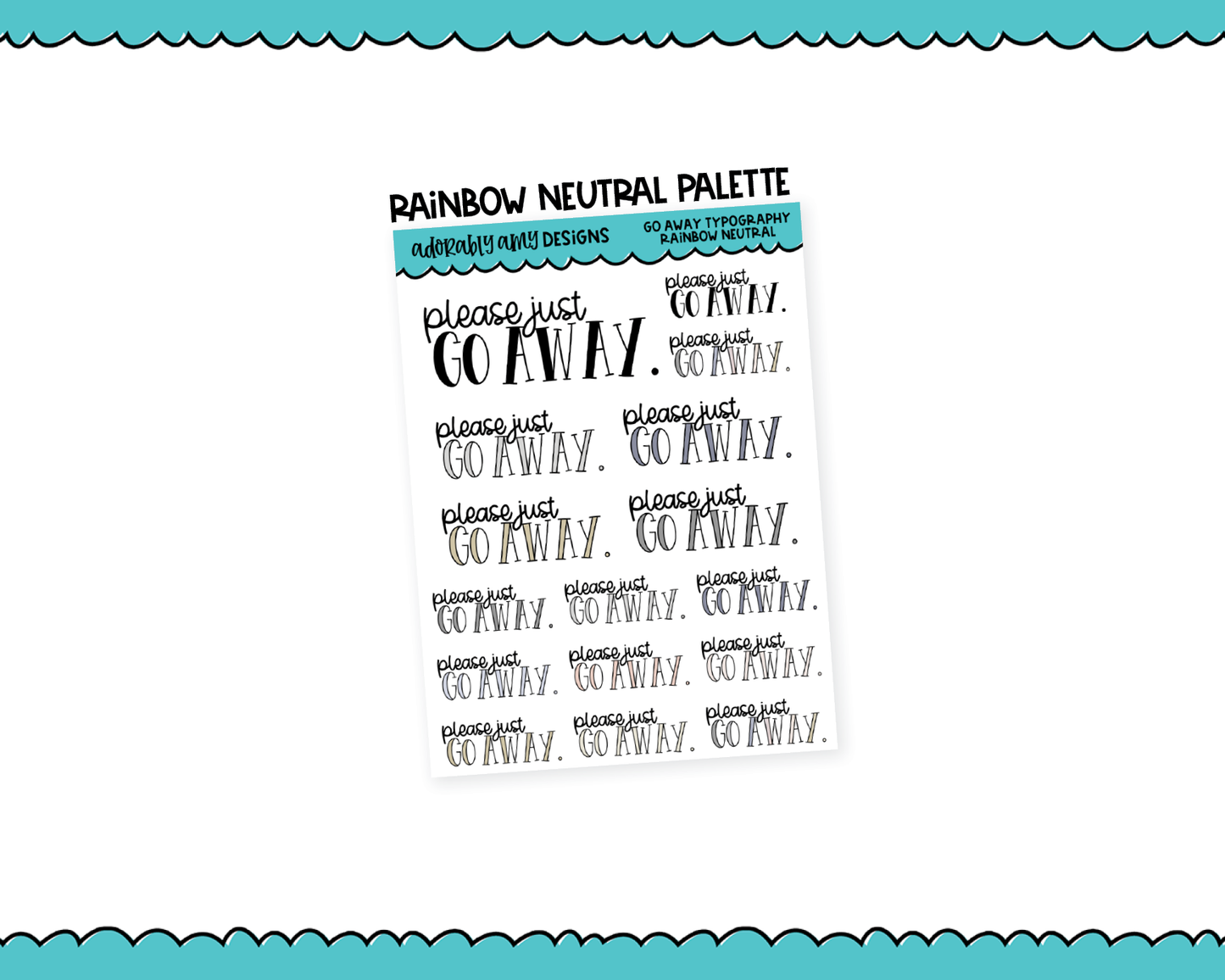 Rainbow or Black Go Away Snarky Typography Planner Stickers for any Planner or Insert