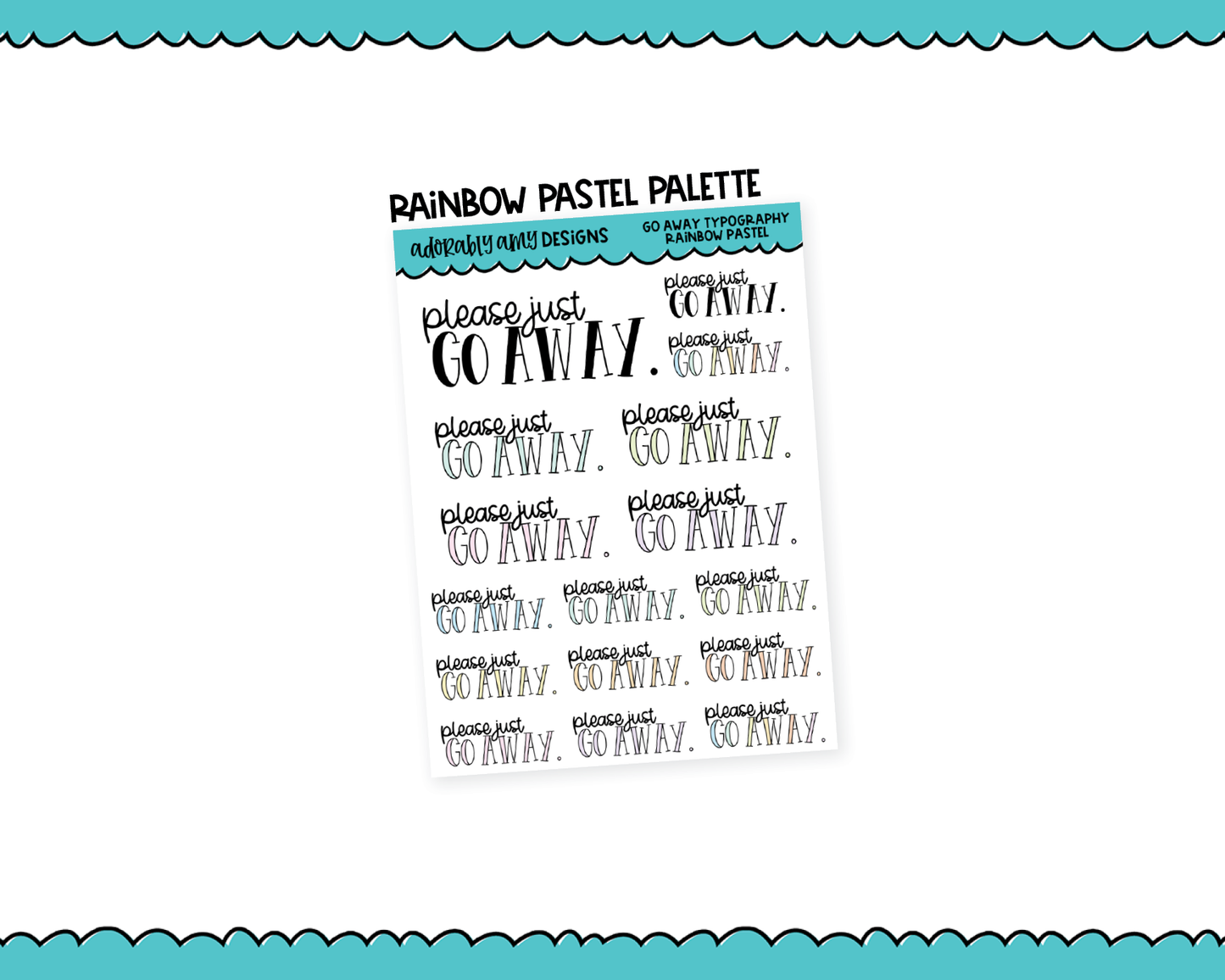 Rainbow or Black Go Away Snarky Typography Planner Stickers for any Planner or Insert