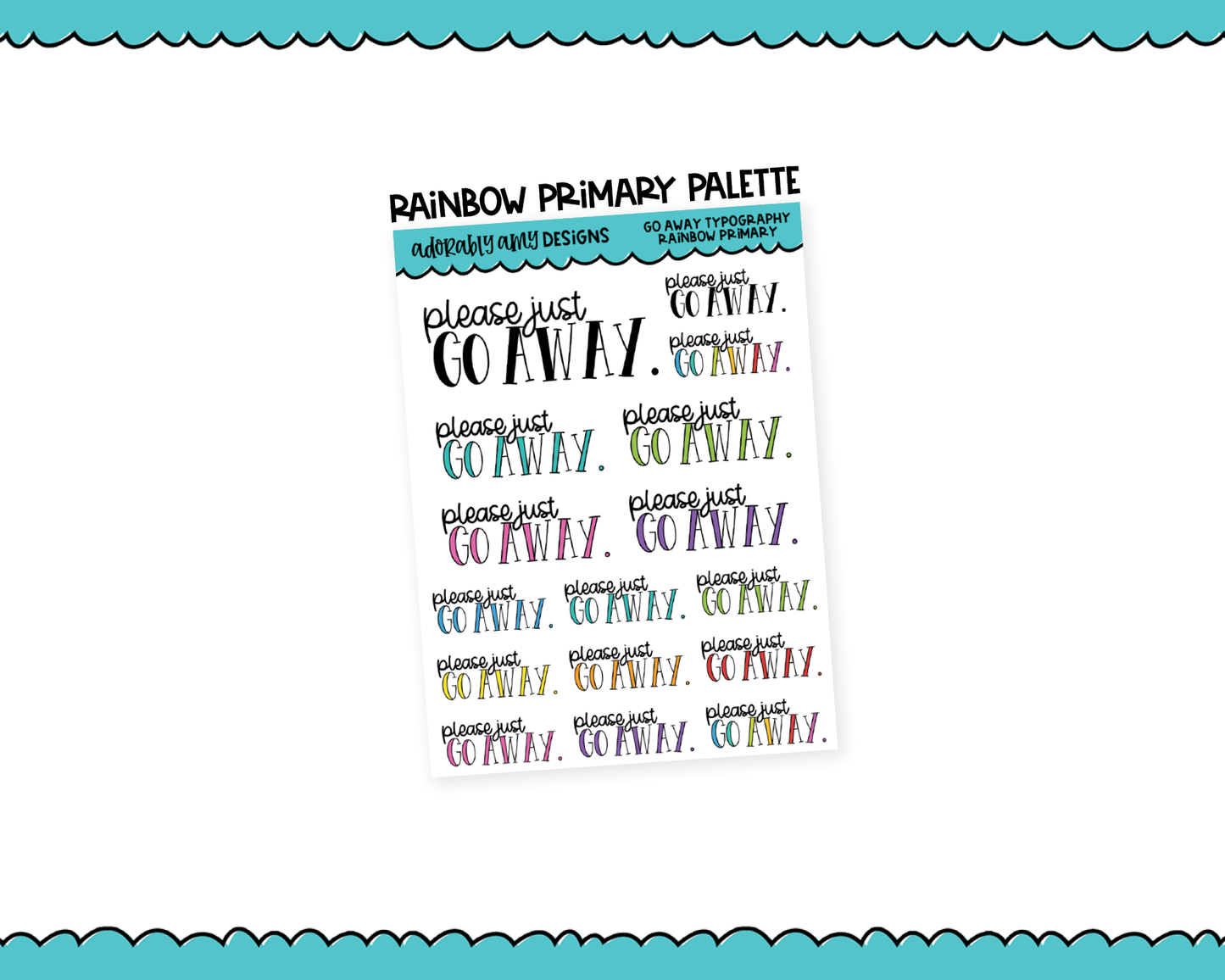 Rainbow or Black Go Away Snarky Typography Planner Stickers for any Planner or Insert