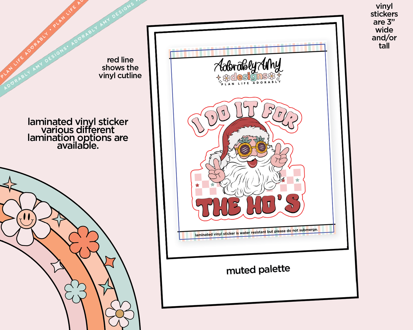 Laminated Vinyl Large Diecut Stickers - Here for the Ho's Santa (2 colorways)