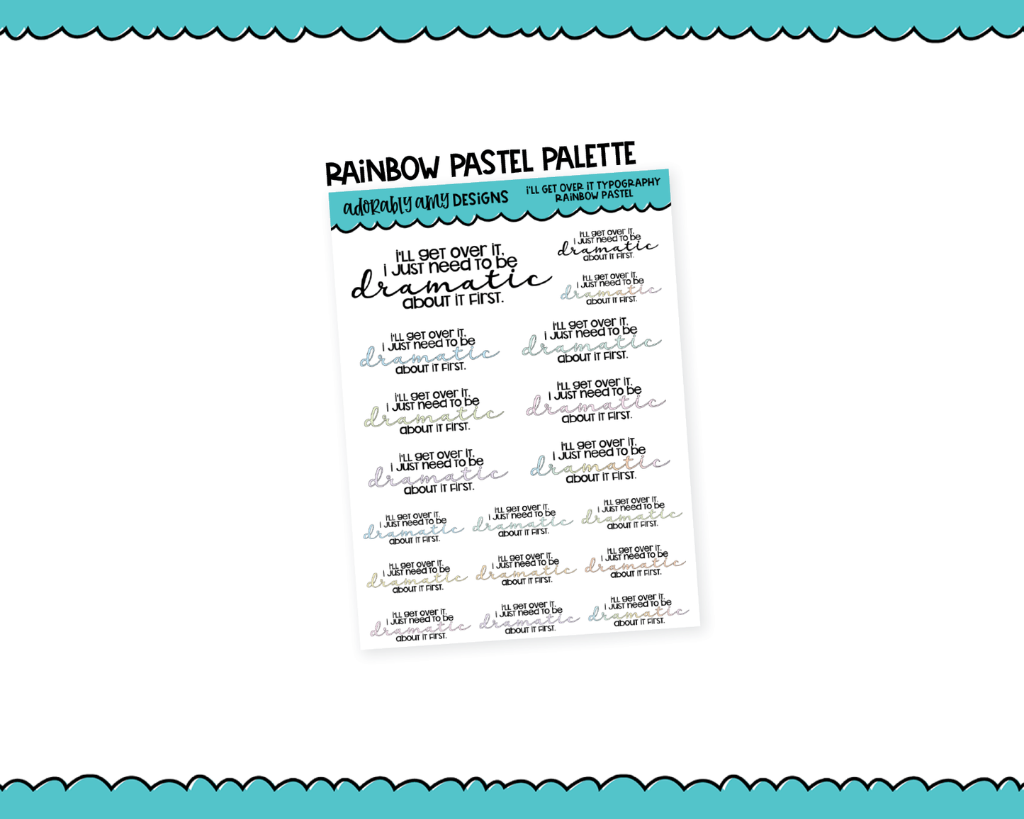 Rainbow or Black I'll Get Over It Typography Planner Stickers for any Planner or Insert