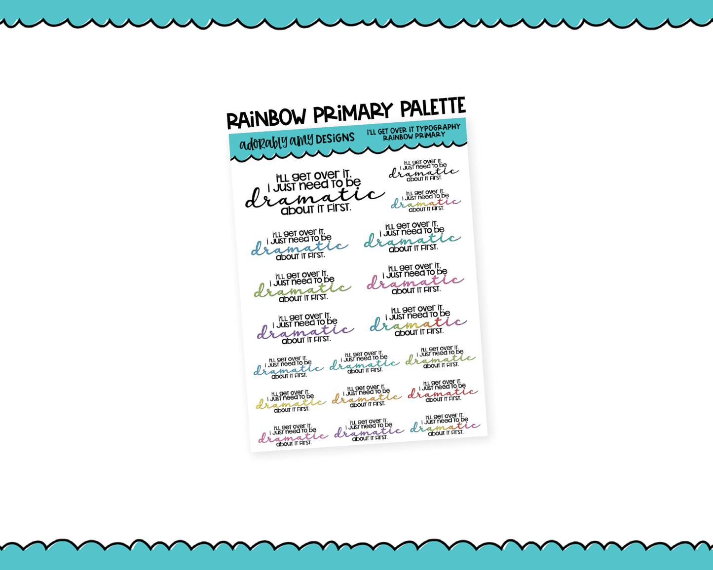 Rainbow or Black I'll Get Over It Typography Planner Stickers for any Planner or Insert