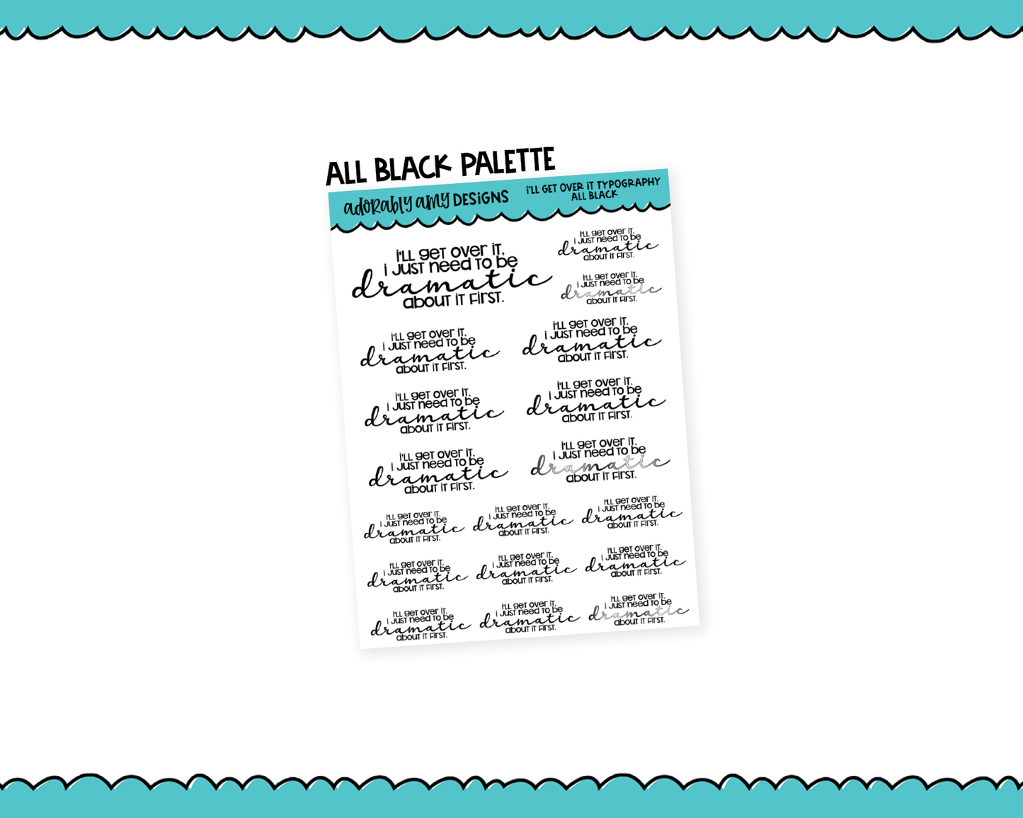 Rainbow or Black I'll Get Over It Typography Planner Stickers for any Planner or Insert