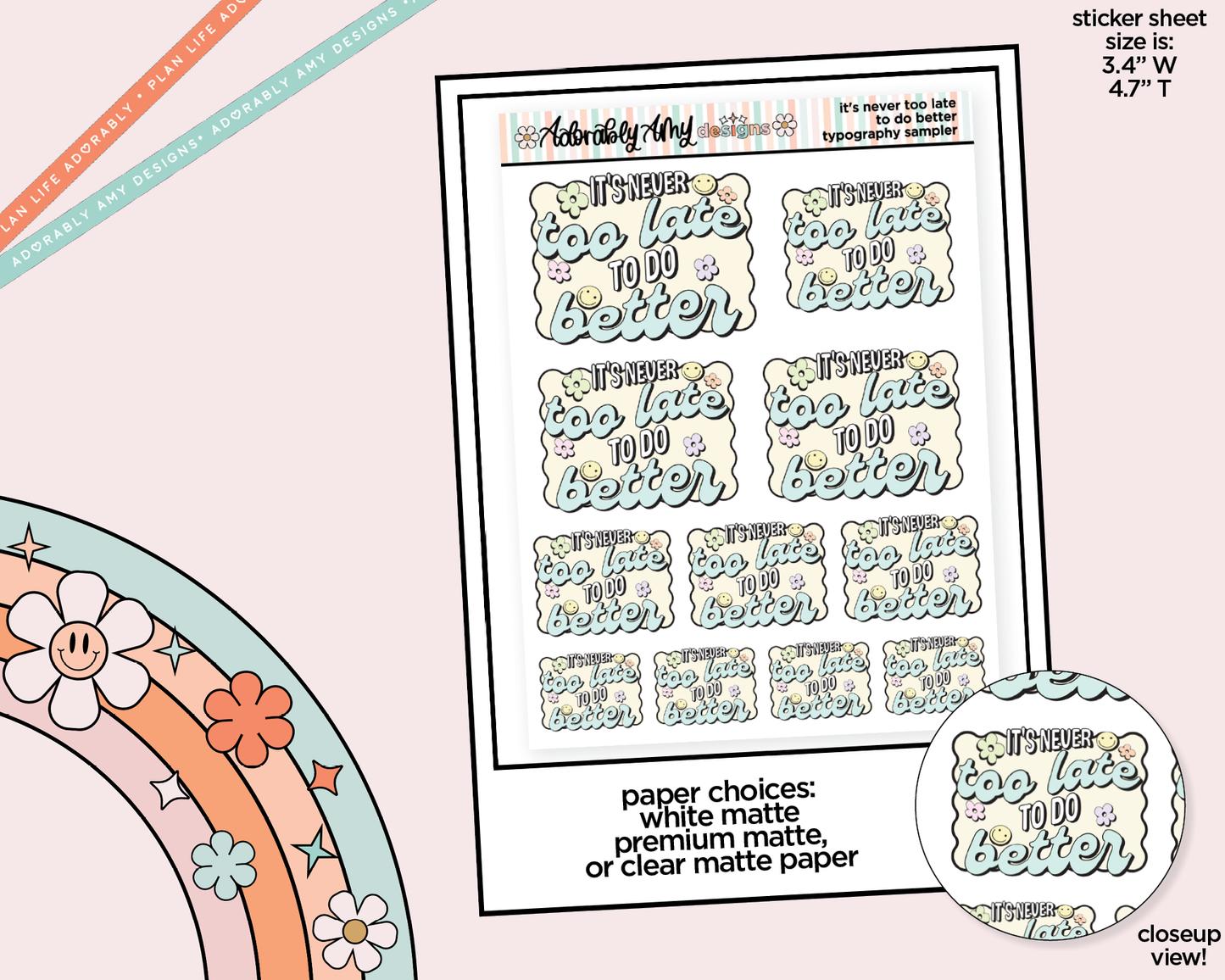It's Never Too Late to Do Better Typography Sampler Planner Stickers for any Planner or Insert