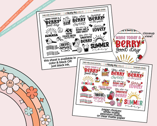 Make Today a Berry Good Day Deco Typography Sampler Planner Stickers