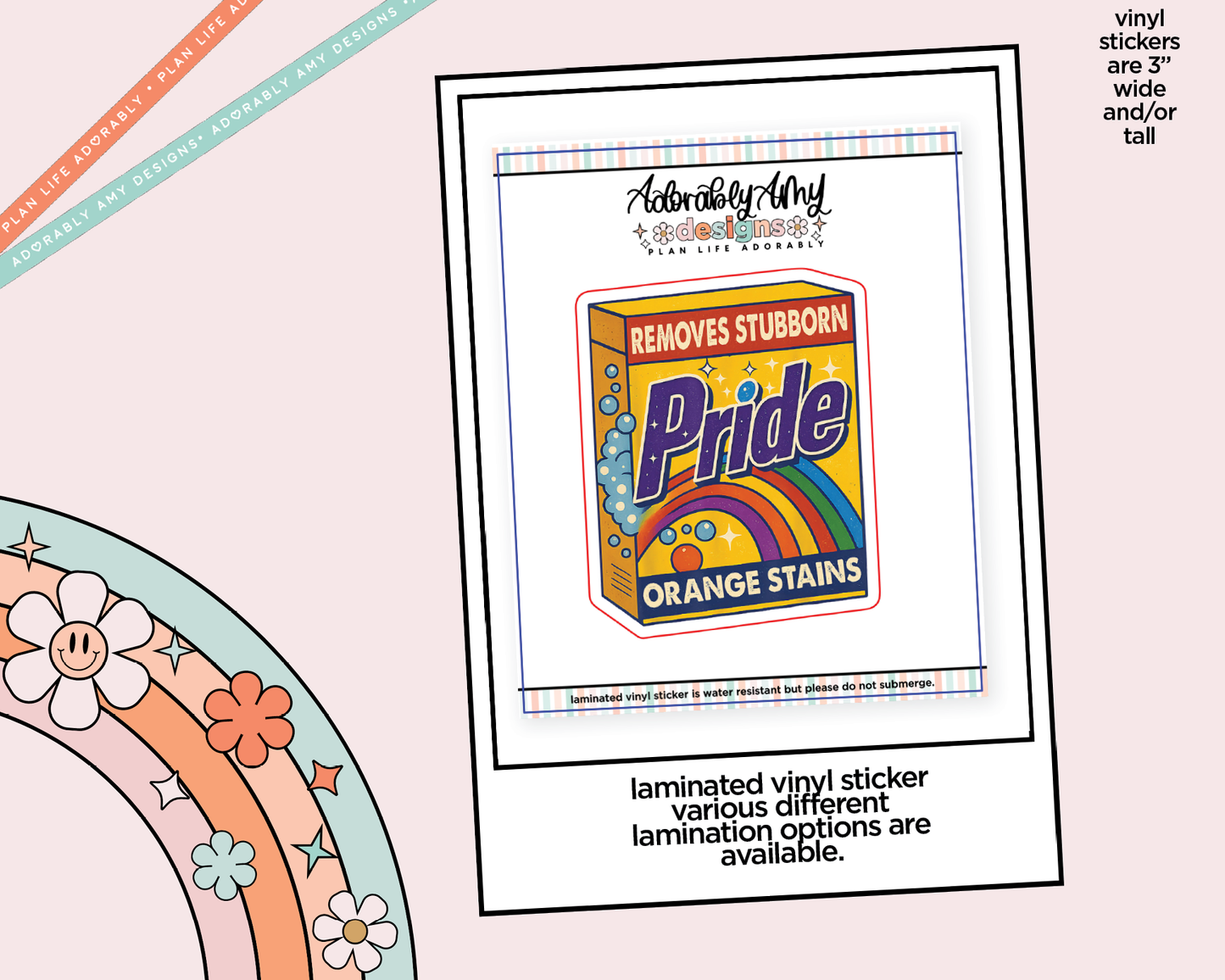 Laminated Vinyl Large Diecut Stickers - Pride - Removes Stubborn Orange Stains