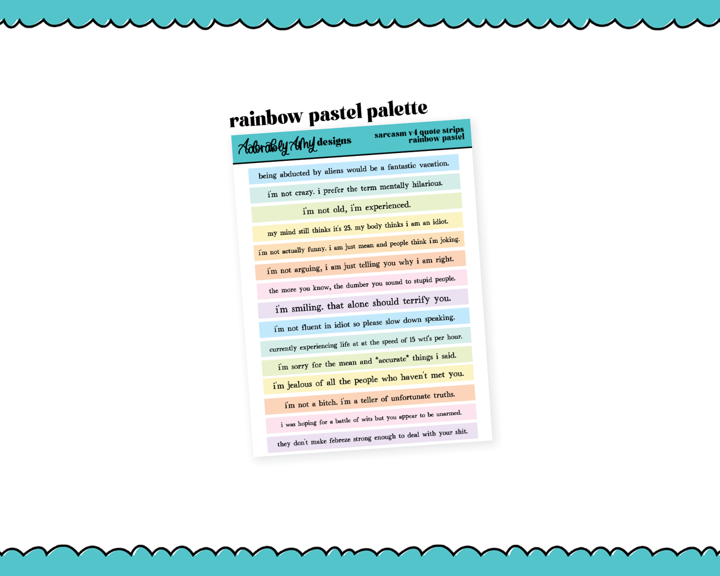 Rainbow, Black or White Quote Strips - Sarcasm V4