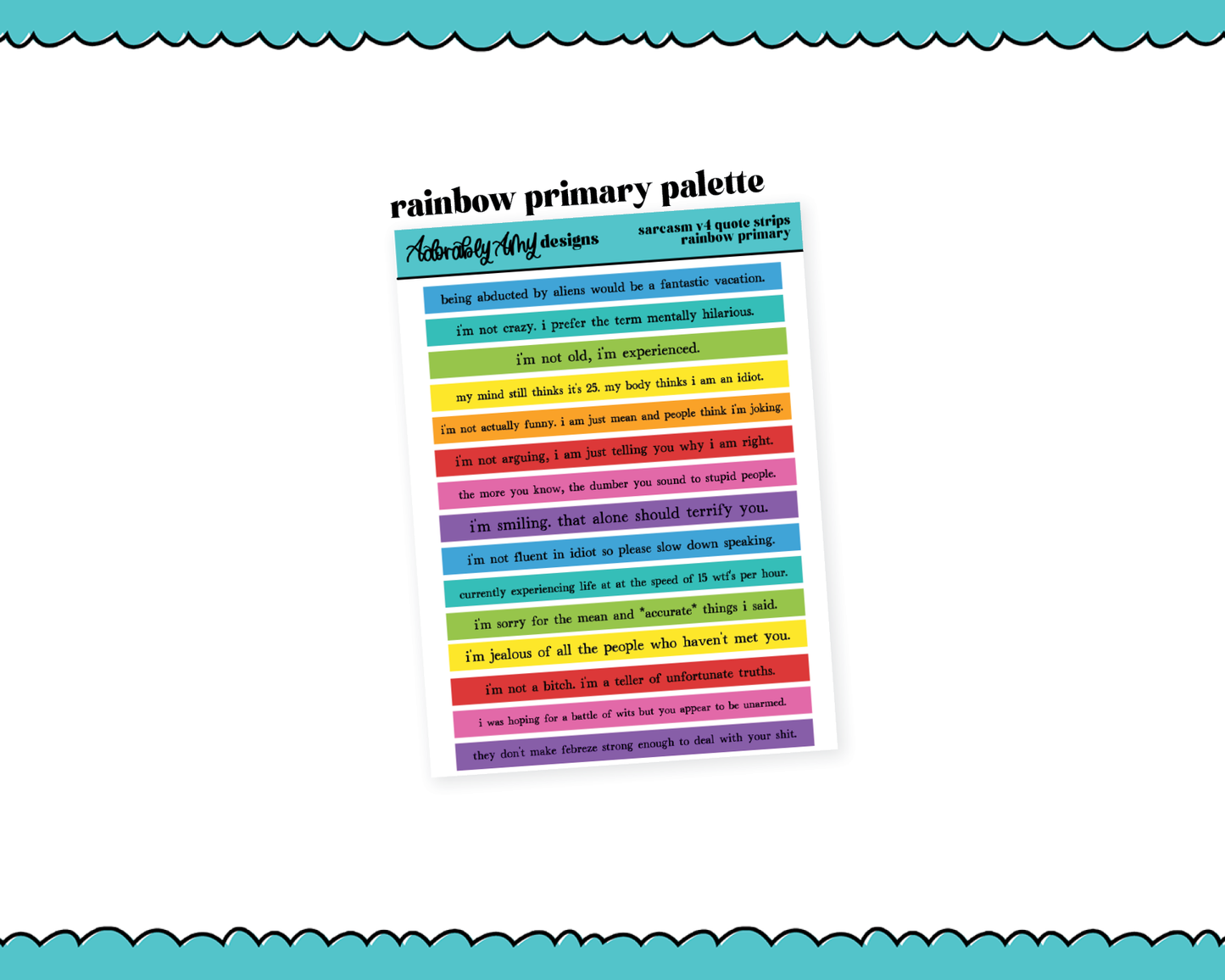 Rainbow, Black or White Quote Strips - Sarcasm V4