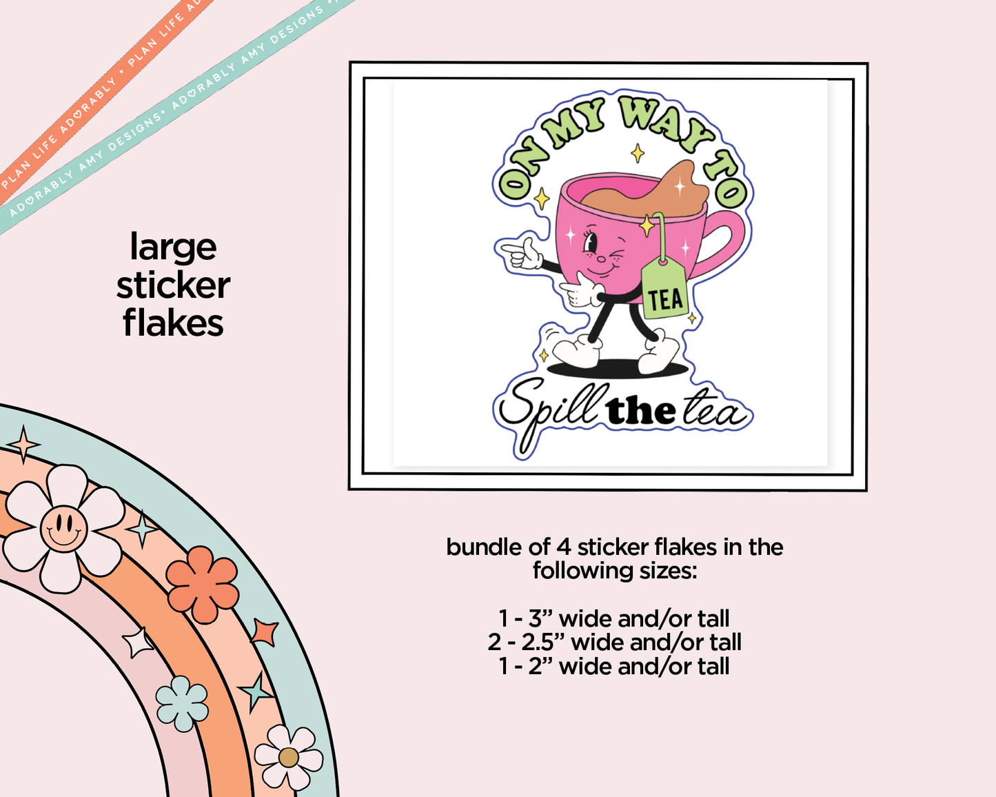 On My Way to Spill the Tea Typography Sampler Planner Stickers for any Planner or Insert
