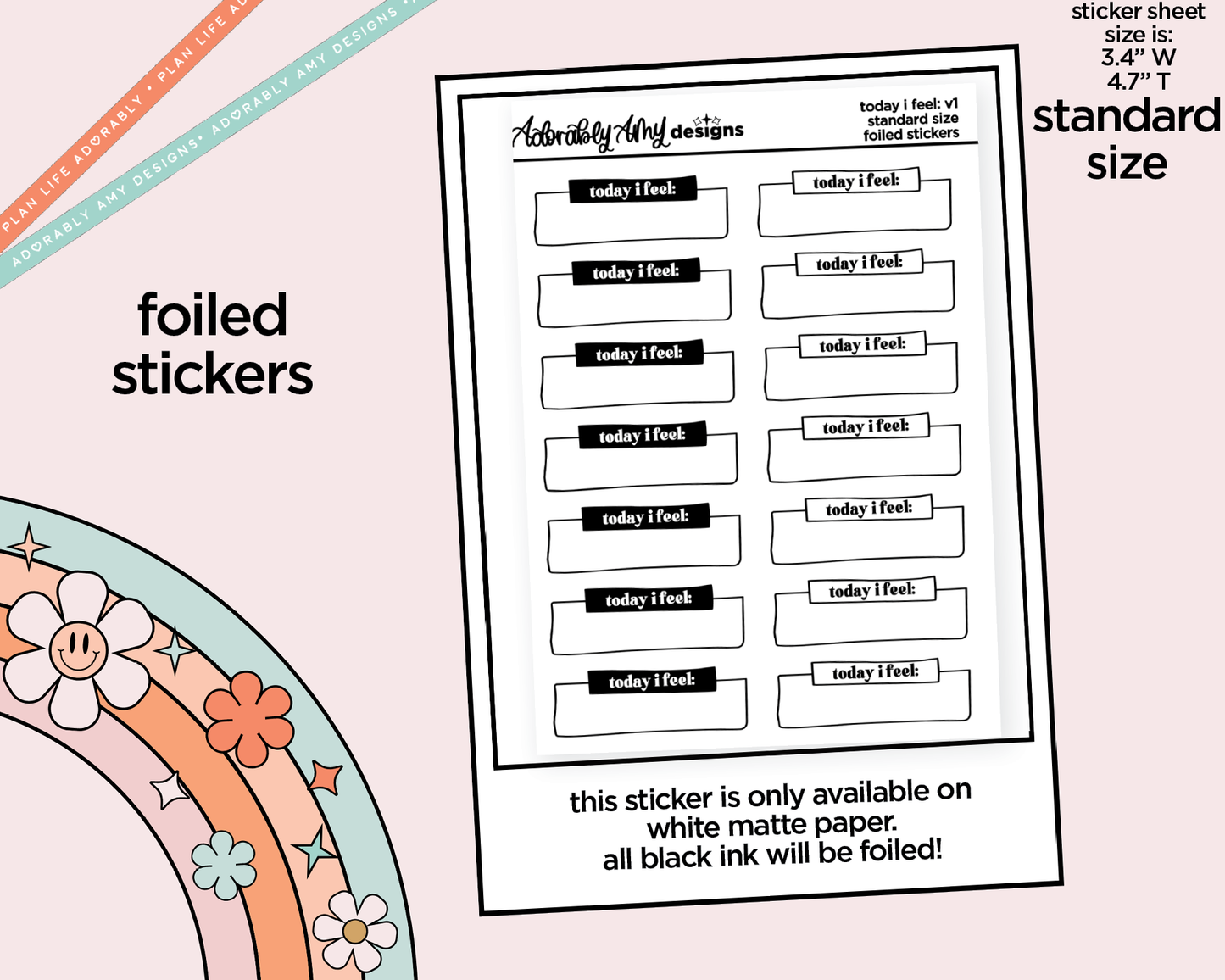 Foiled Today I Feel V1 Boxes Standard Size Planner Stickers for any Planner or Insert