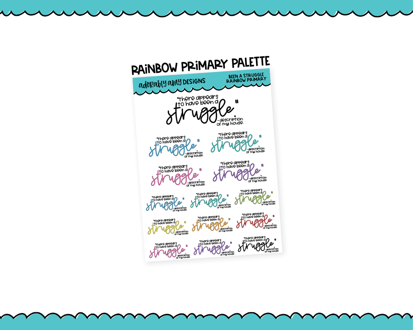Rainbow or Black Been A Struggle Snarky Typography Planner Stickers for any Planner or Insert
