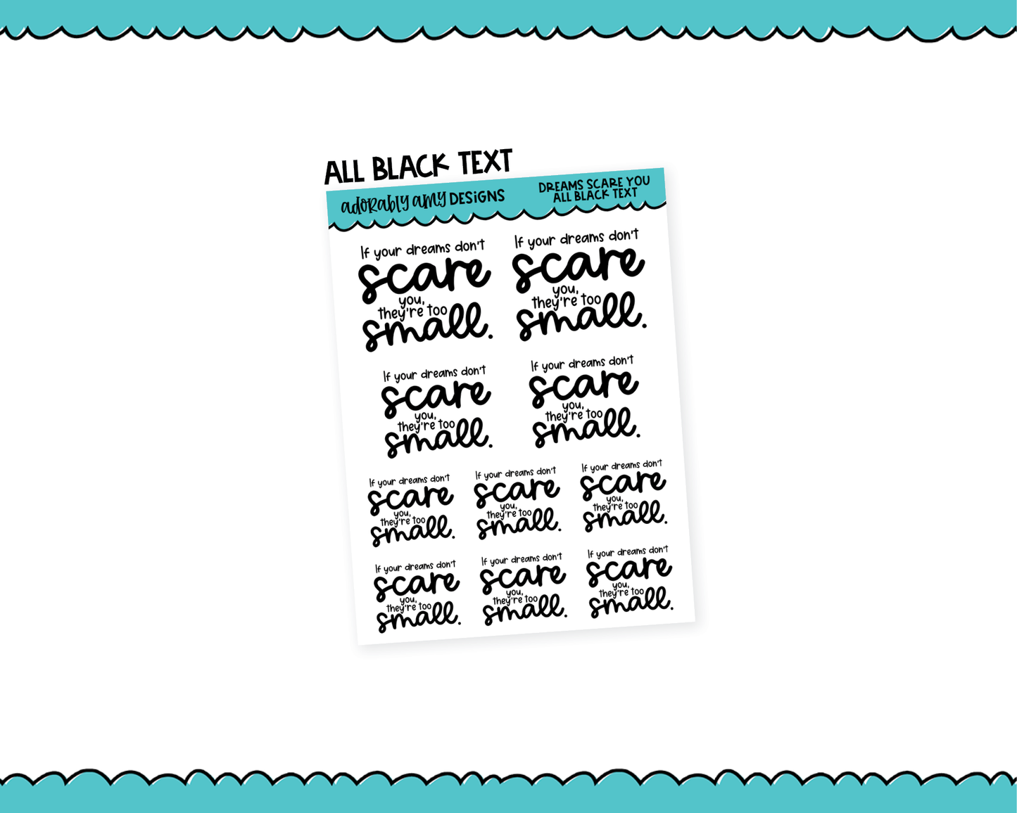 Rainbow or Black If Your Dreams Don't Scare You They're Too Small Motivational Typography Planner Stickers for any Planner or Insert