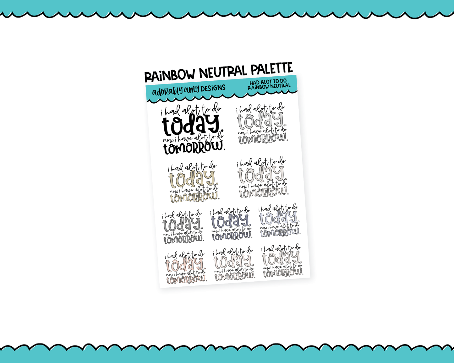 Rainbow or Black But Had Alot To Do Today Snarky Typography Planner Stickers for any Planner or Insert