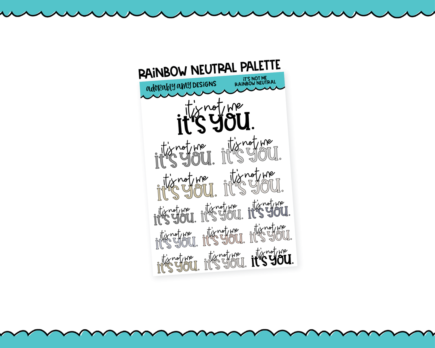 Rainbow or Black It's Not Me It's You Snarky Typography Planner Stickers for any Planner or Insert