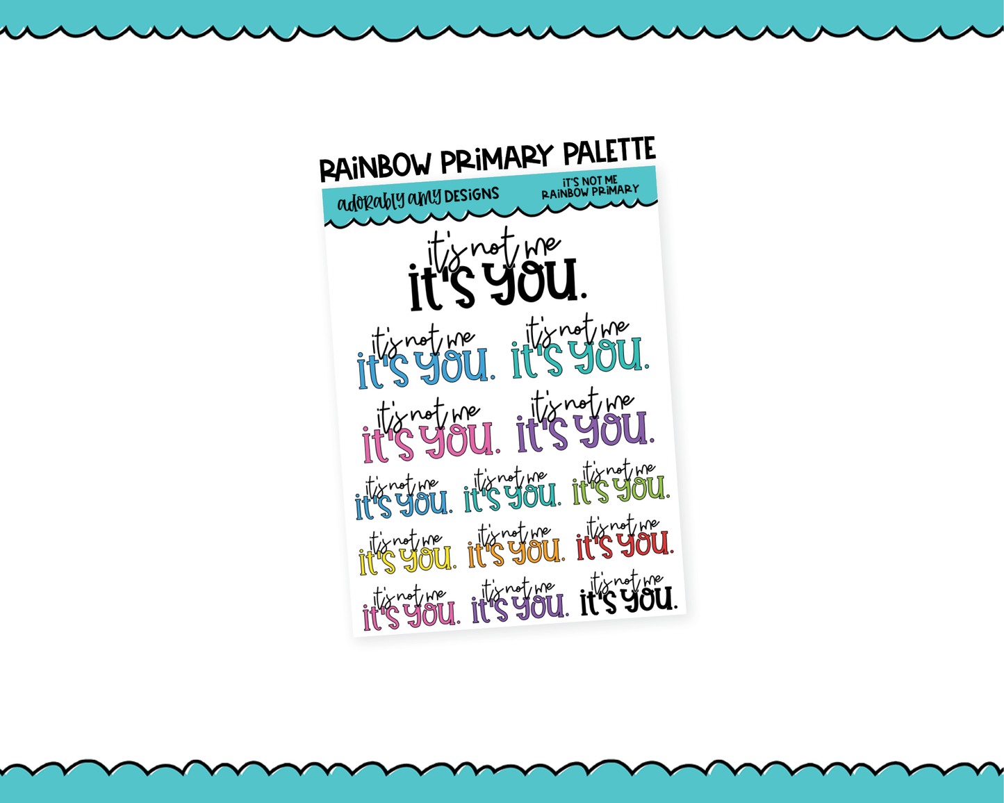 Rainbow or Black It's Not Me It's You Snarky Typography Planner Stickers for any Planner or Insert