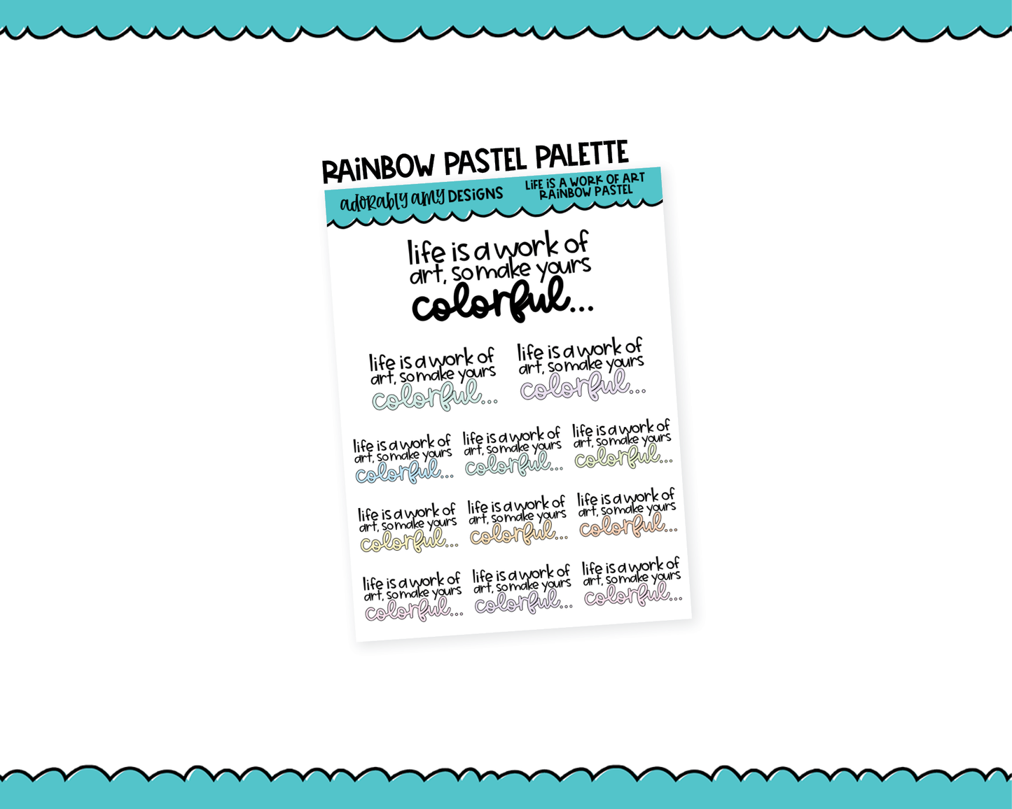 Rainbow or Black Life is a Work of Art, so Make Yours Colorful Good Day Typography Planner Stickers for any Planner or Insert