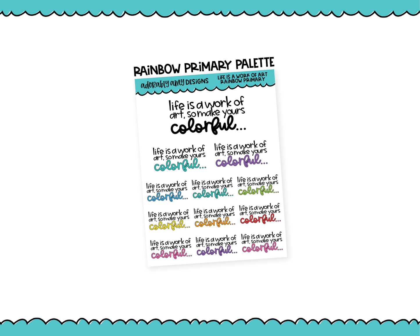 Rainbow or Black Life is a Work of Art, so Make Yours Colorful Good Day Typography Planner Stickers for any Planner or Insert