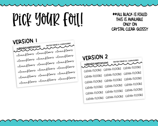 Foiled Tiny Text Series - Clean Floors Checklist Size Planner Stickers for any Planner or Insert - Adorably Amy Designs