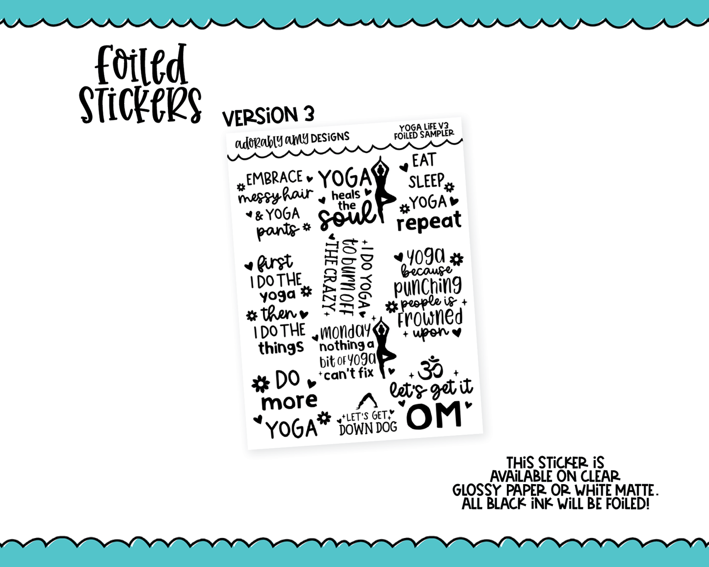 Foiled Yoga Life Quote Samplers V1, V2 and V3 Planner Stickers for any Planner or Insert