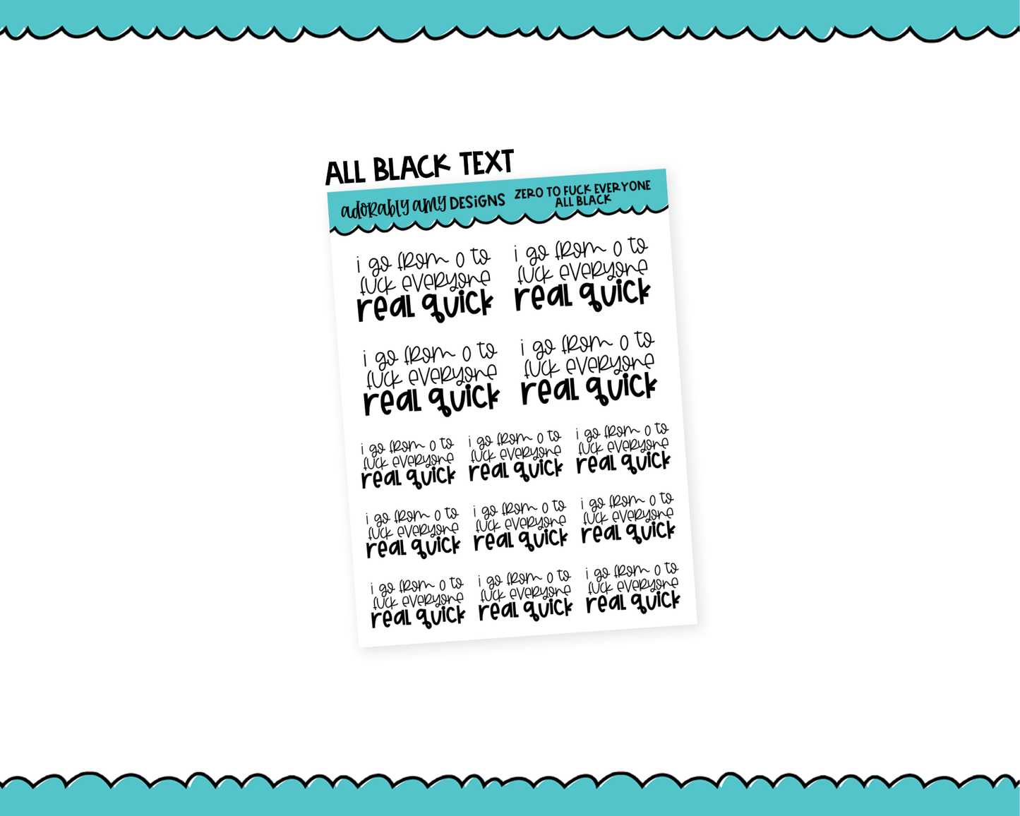 Rainbow or Black I Go From Zero to F*ck Everyone Snarky Typography Planner Stickers for any Planner or Insert - Adorably Amy Designs