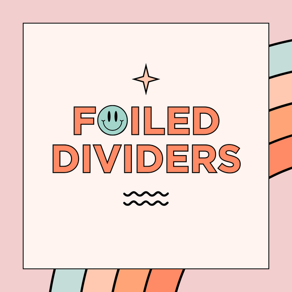 Foiled Dividers
