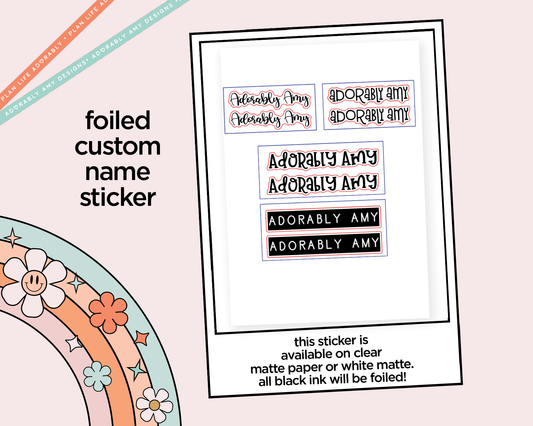 Custom Foiled Name Sticker or Custom Phrase Planner Stickers for any Planner or Insert