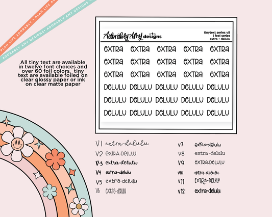 Foiled Tiny Text Series - Feelings Series - Extra & Delulu Checklist Size Planner Stickers for any Planner or Insert