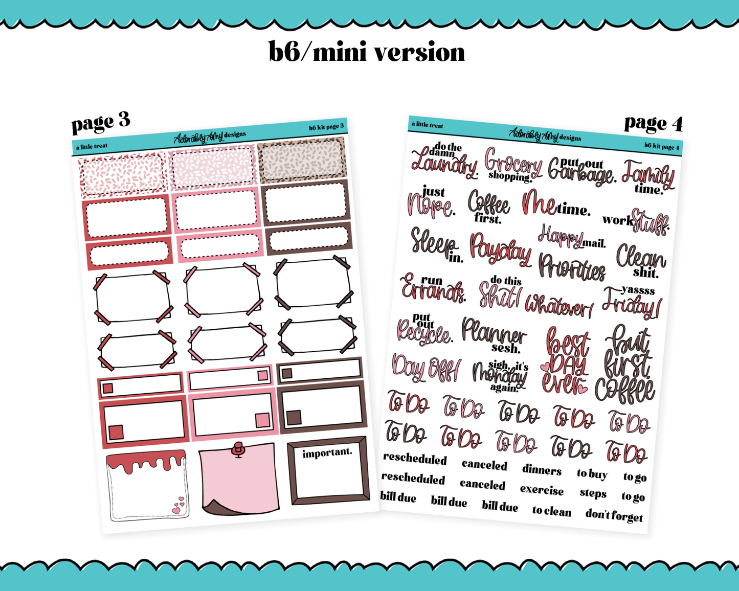 Mini B6 A Little Treat Weekly Planner Sticker Kit sized for ANY Vertical Insert