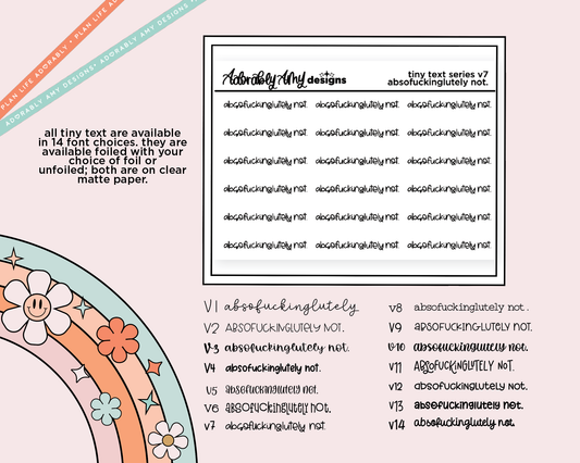 Foiled Tiny Text Series - Absofuckinglutely Not. Checklist Size Planner Sticker Sheet - Adorably Amy Designs