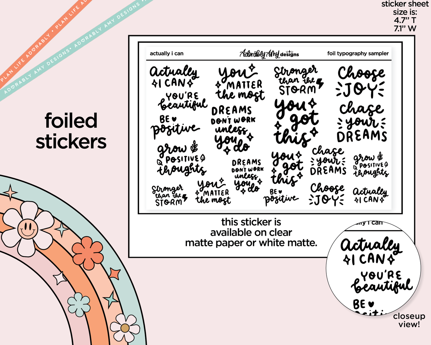 Foiled Actually I Can Motivational Deco Typography Sampler Planner Stickers