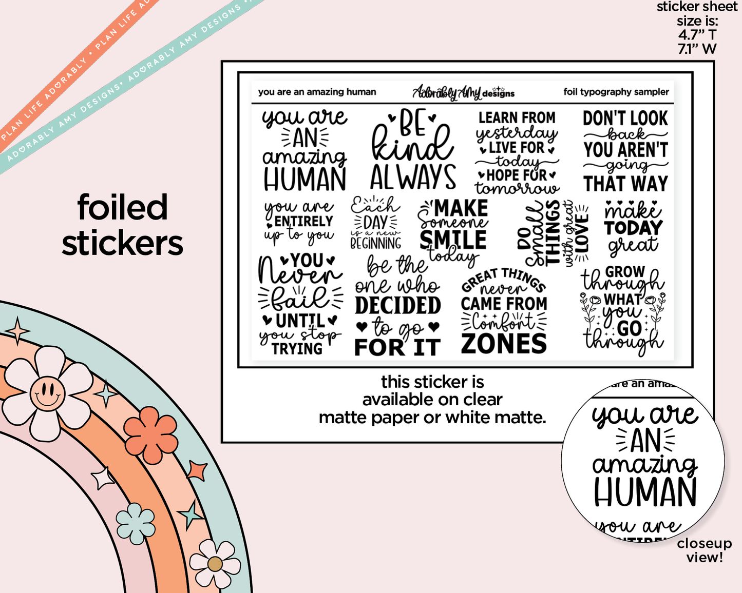 Foiled Be an Amazing Human Deco Typography Sampler Planner Stickers