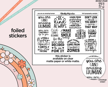 Foiled Be an Amazing Human Deco Typography Sampler Planner Stickers