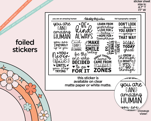 Foiled Be an Amazing Human Deco Typography Sampler Planner Stickers