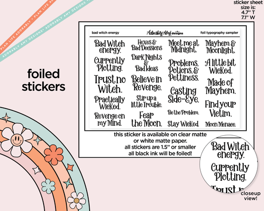 Foiled Bad Witch Energy Typography Sampler Planner Stickers