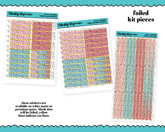 Foiled Be My Valentine Headers or Long Strips Planner Stickers for any Planner or Insert