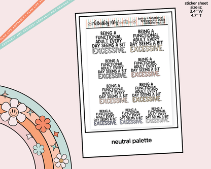 Rainbow or Black Being a Functional Adult Every Day Seems a Bit Excessive Typography Planner Stickers - Adorably Amy Designs