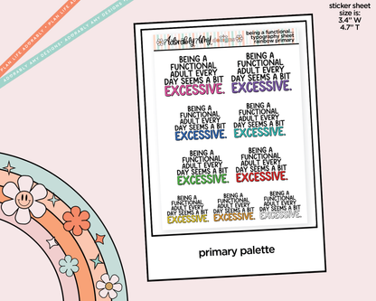 Rainbow or Black Being a Functional Adult Every Day Seems a Bit Excessive Typography Planner Stickers - Adorably Amy Designs