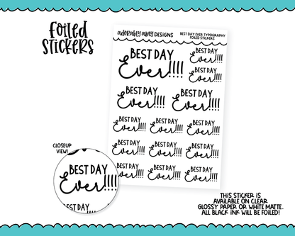 Foiled Best Day Ever Typography Planner Stickers for any Planner or Insert