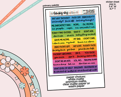 Rainbow, Black or White Quote Strips - But Why Though?