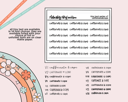 Foiled Tiny Text Series - Caffeinate & Cope Checklist Size Planner Sticker Sheet