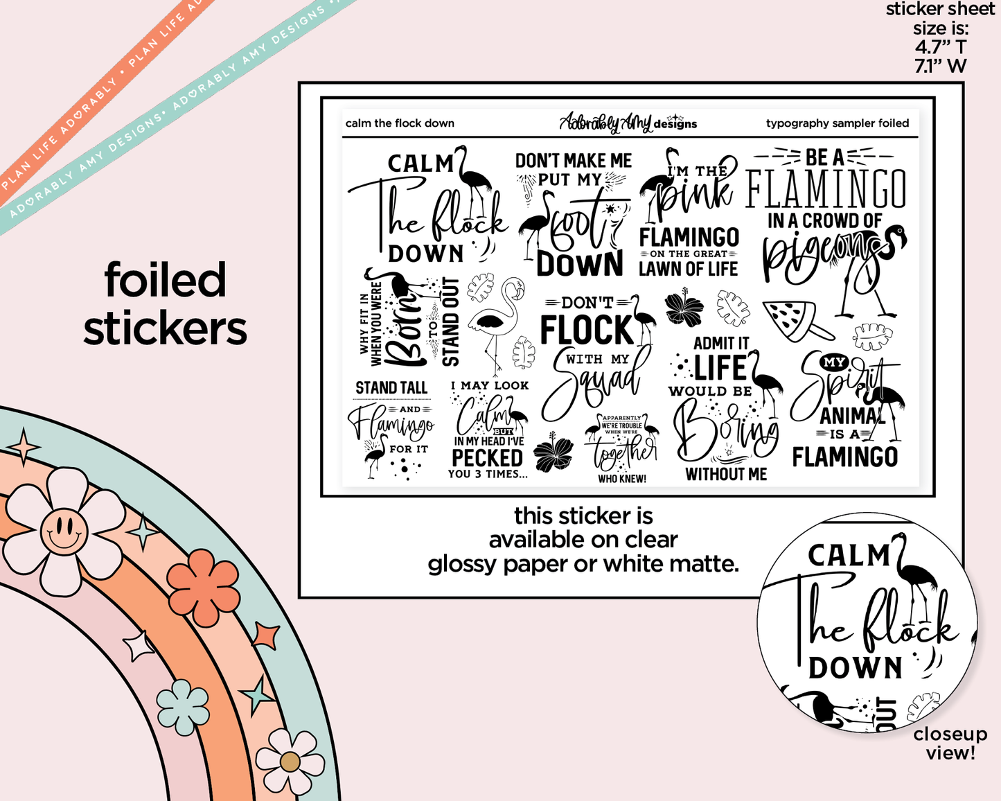 Foiled Calm the Flock Down Deco Typography Sampler Planner Stickers